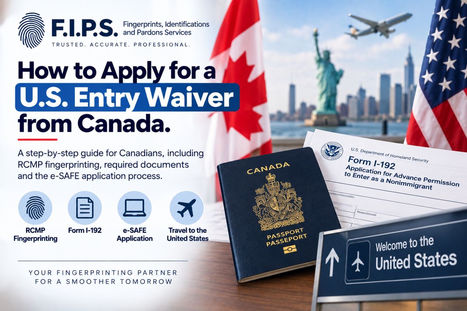 How to Apply for a U.S. Entry Waiver from Canada